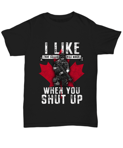 I Like The Sound You Make Unisex T Shirt (CA)