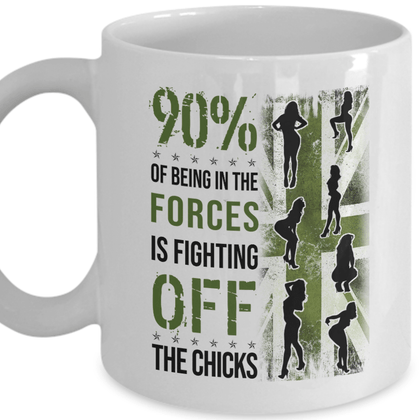 90% Of Being In The Forces White Mug