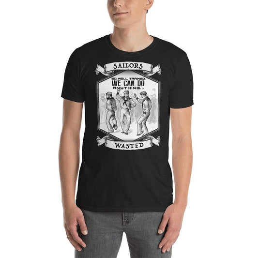 Unisex T-Shirt American Sailors, so well Trained we can do Anything Unisex T Shirt